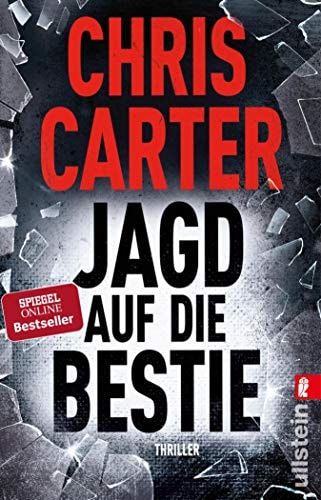 Jagd auf die Bestie: Thriller (Ein Hunter-und-Garcia-Thriller 10)
