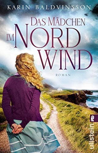 Das Mädchen im Nordwind: Roman