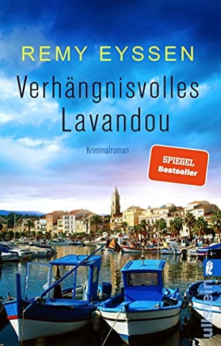 Verhängnisvolles Lavandou: Ein Provence-Krimi | Die Bestseller-Reihe aus der Provence | Spannende Urlaubslektüre für Südfrankreich-Fans (Ein-Leon-Ritter-Krimi 7)