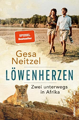 Löwenherzen: Zwei unterwegs in Afrika