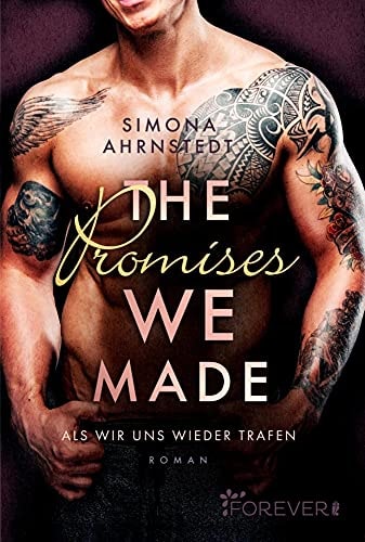 The promises we made. Als wir uns wieder trafen: Roman