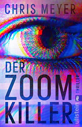 Der Zoom-Killer: Thriller | In der Videokonferenz wartet der Serienkiller (Tom-Bachmann-Serie 2)