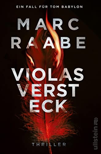 Violas Versteck: Thriller | Der neue Thriller vom Bestsellerautor der Tom-Babylon-Serie! (Tom Babylon-Serie 4)