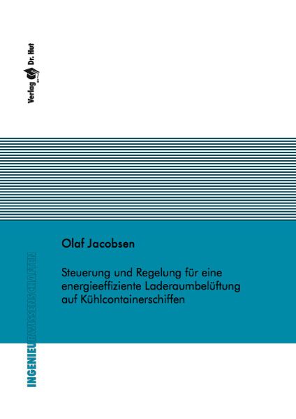 Steuerung und Regelung für eine energieeffiziente Laderaumbelüftung auf Kühlcontainerschiffen