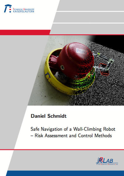 Safe Navigation of a Wall-Climbing Robot - Risk Assessment and Control Methods