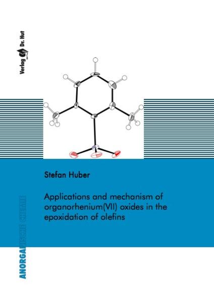 Applications and mechanism of organorhenium(VII) oxides in the epoxidation of olefins