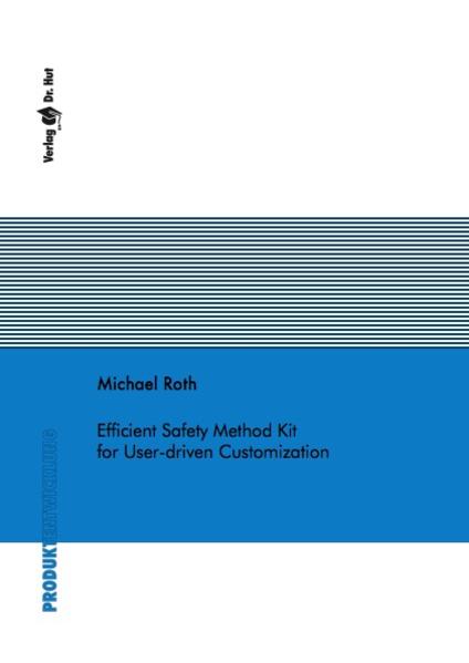 Efficient Safety Method Kit for User-driven Customization