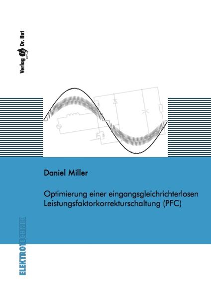 Optimierung einer eingangsgleichrichterlosen Leistungsfaktorkorrekturschaltung (PFC)