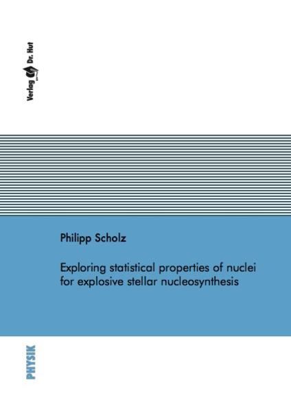 Exploring statistical properties of nuclei for explosive stellar nucleosynthesis