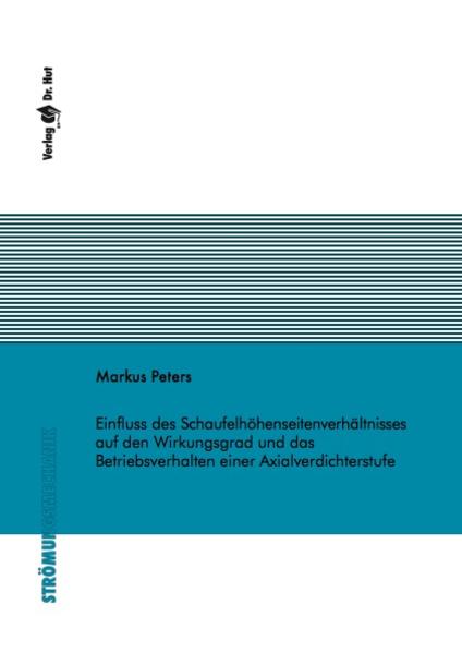 Einfluss des Schaufelhöhenseitenverhältnisses auf den Wirkungsgrad und das Betriebsverhalten einer Axialverdichterstufe