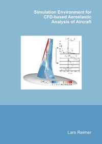 Simulation Environment for CFD-based Aeroelastic Analysis of Aircraft