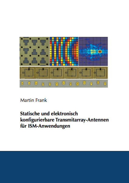 Statische und elektronisch konfigurierbare Transmitarray-Antennen für ISM-Anwendungen