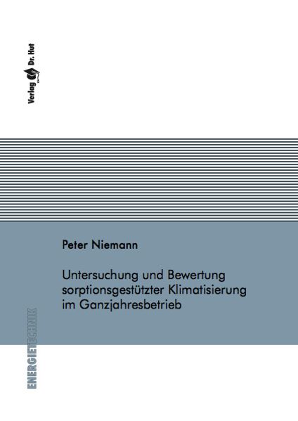 Untersuchung und Bewertung sorptionsgestützter Klimatisierung im Ganzjahresbetrieb
