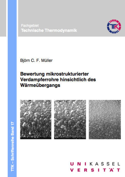 Bewertung mikrostrukturierter Verdampferrohre hinsichtlich des Wärmeübergangs