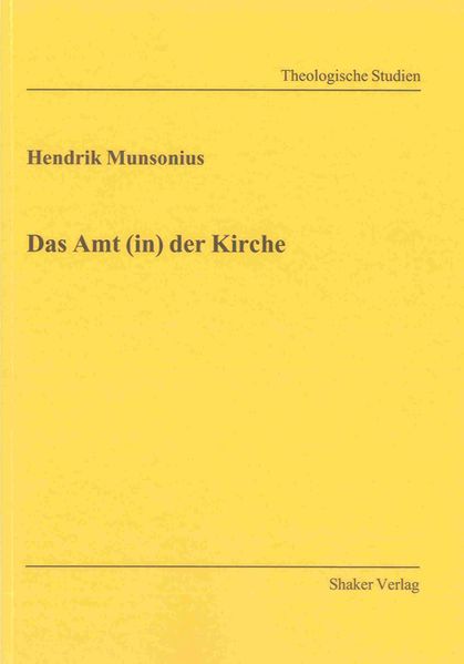 Das Amt (in) der Kirche