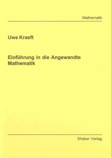 Einführung in die Angewandte Mathematik