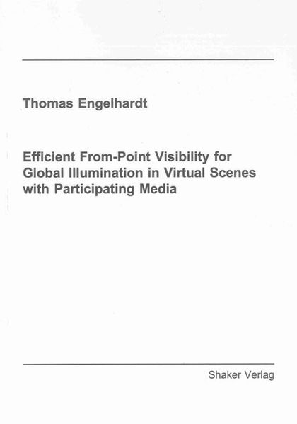 Efficient From-Point Visibility for Global Illumination in Virtual Scenes with Participating Media