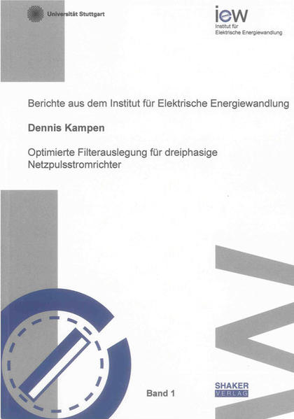 Optimierte Filterauslegung für dreiphasige Netzpulsstromrichter