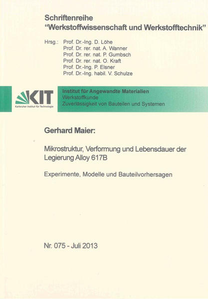 Mikrostruktur, Verformung und Lebensdauer der Legierung Alloy 617B
