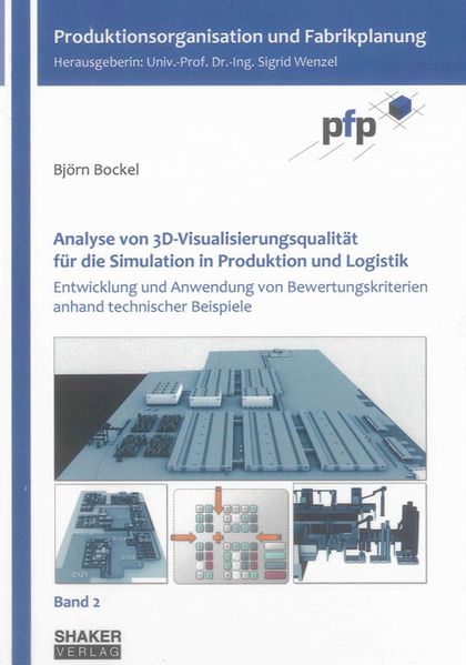 Analyse von 3D-Visualisierungsqualität für die Simulation in Produktion und Logistik