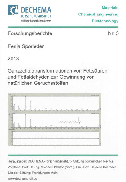 Ganzzellbiotransformationen von Fettsäuren und Fettaldehyden zur Gewinnung von natürlichen Geruchsstoffen