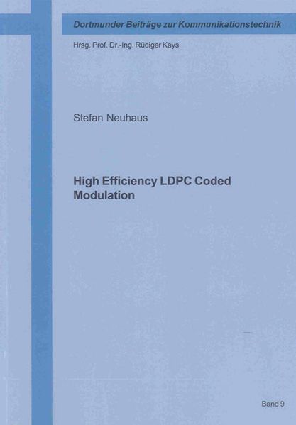High Efficiency LDPC Coded Modulation