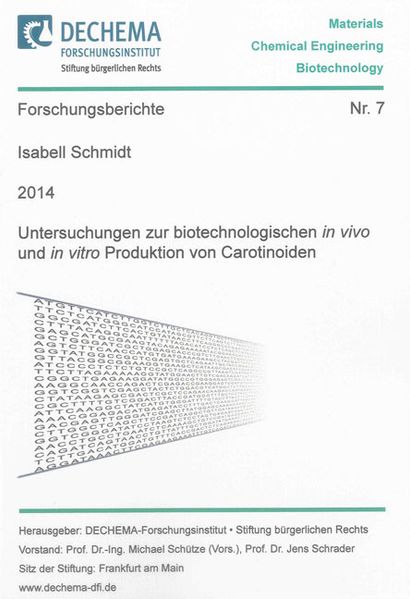 Untersuchungen zur biotechnologischen in vivo und in vitro Produktion von Carotinoiden
