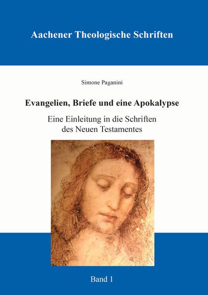 Evangelien, Briefe und eine Apokalypse