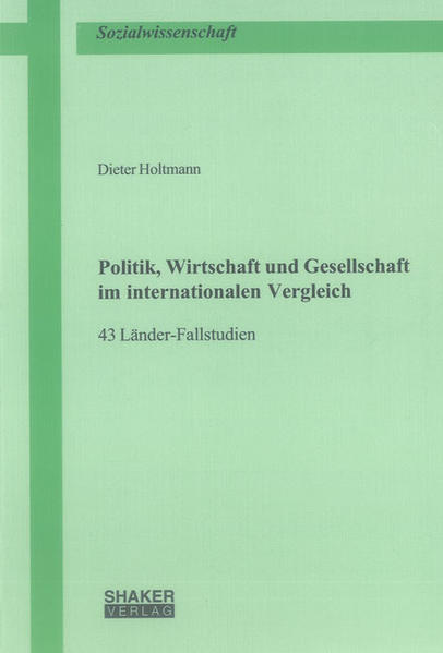 Politik, Wirtschaft und Gesellschaft im internationalen Vergleich