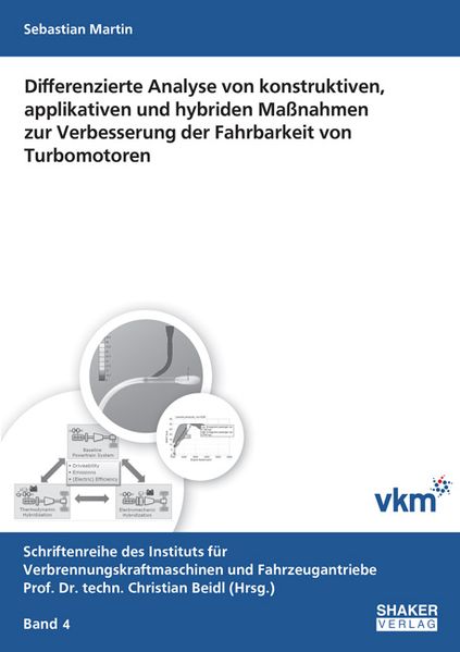 Differenzierte Analyse von konstruktiven, applikativen und hybriden Maßnahmen zur Verbesserung der Fahrbarkeit von Turbomotoren