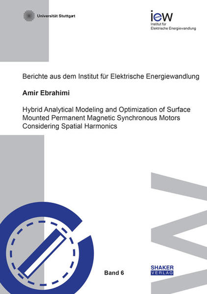 Hybrid Analytical Modeling and Optimization of Surface Mounted Permanent Magnetic Synchronous Motors Considering Spatial Harmonics
