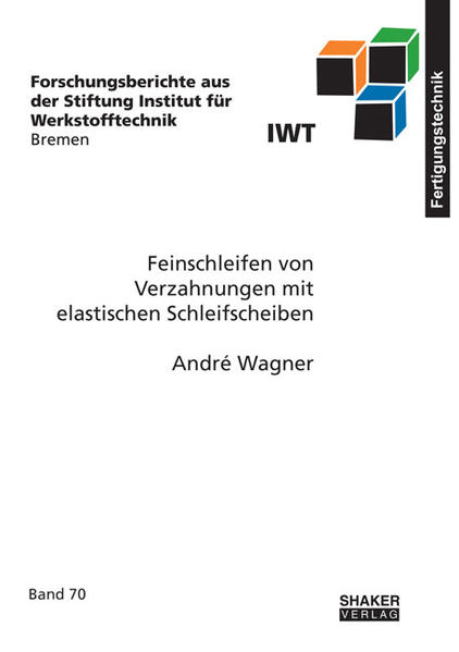 Feinschleifen von Verzahnungen mit elastischen Schleifscheiben