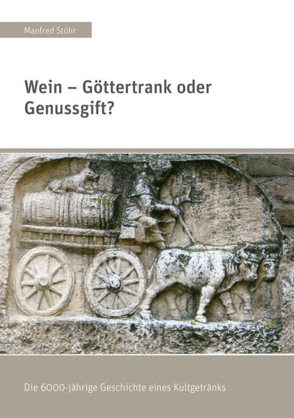 Wein – Göttertrank oder Genussgift?