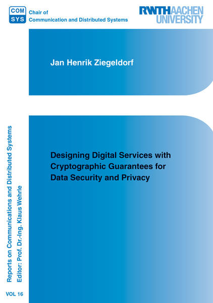 Designing Digital Services with Cryptographic Guarantees for Data Security and Privacy