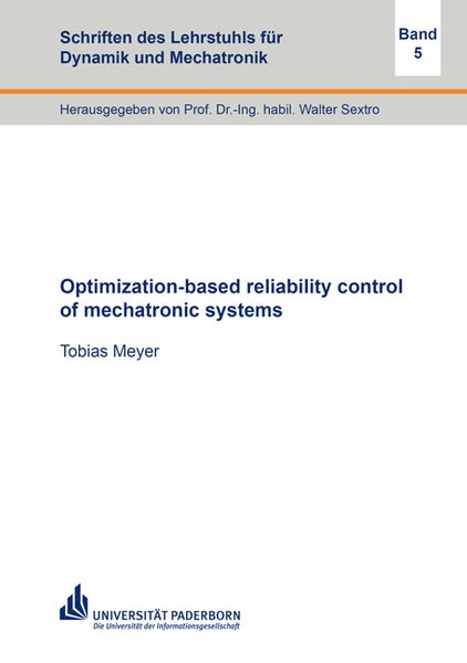 Optimization-based reliability control of mechatronic systems
