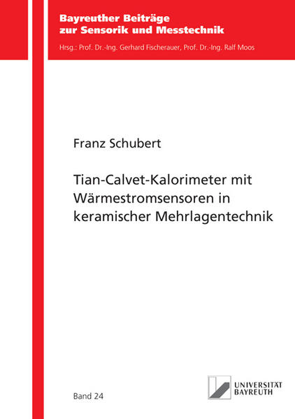 Tian-Calvet-Kalorimeter mit Wärmestromsensoren in keramischer Mehrlagentechnik