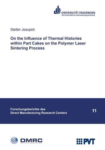 On the Influence of Thermal Histories within Part Cakes on the Polymer Laser Sintering Process