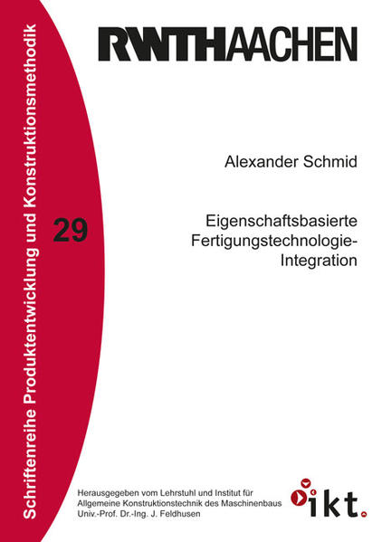 Eigenschaftsbasierte Fertigungstechnologie-Integration