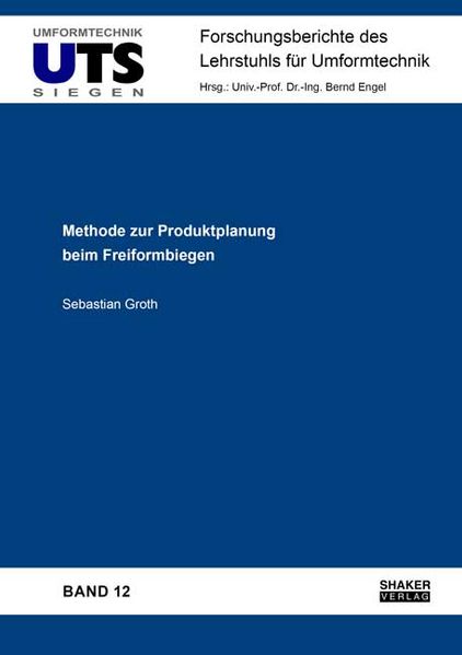 Methode zur Produktplanung beim Freiformbiegen
