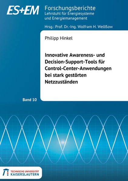 Innovative Awareness- und Decision-Support-Tools für Control-Center-Anwendungen bei stark gestörten Netzzuständen
