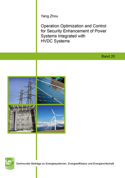Operation Optimization and Control for Security Enhancement of Power Systems Integrated with HVDC Systems