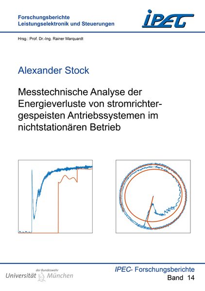 Messtechnische Analyse der Energieverluste von stromrichtergespeisten Antriebssystemen im nichtstationären Betrieb