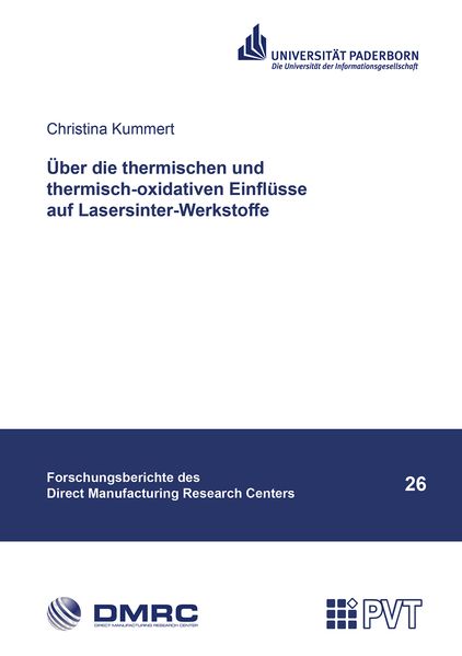 Über die thermischen und thermisch-oxidativen Einflüsse auf Lasersinter-Werkstoffe