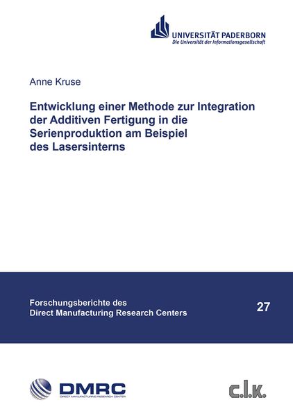 Entwicklung einer Methode zur Integration der Additiven Fertigung in die Serienproduktion am Beispiel des Lasersinterns