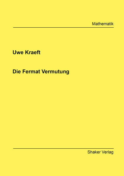 Die Fermat Vermutung