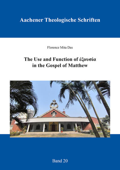 The Use and Function of ἐξουσία in the Gospel of Matthew