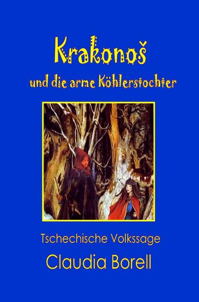 Krakonoš und die arme Köhlerstochter