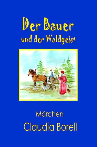 Der Bauer und der Waldgeist