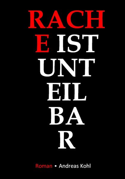 Rache ist unteilbar