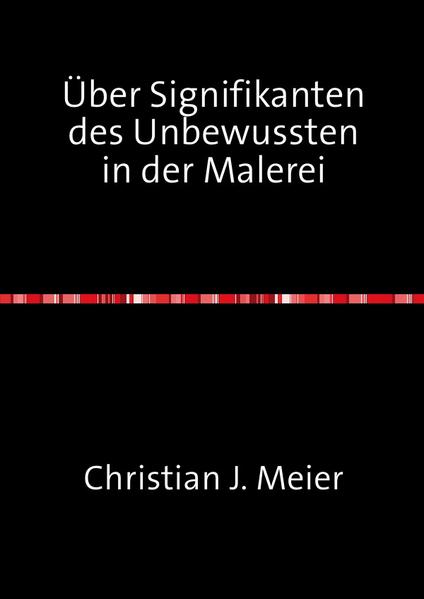 Über Signifikanten des Unbewußten in der Malerei